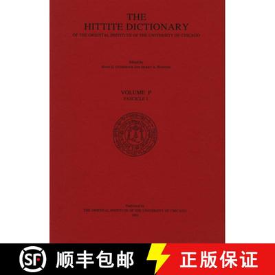 【3-4周达】Hittite Dictionary of the Oriental Institute of the University of Chicago. Volume P, fasci... [9780918986955]