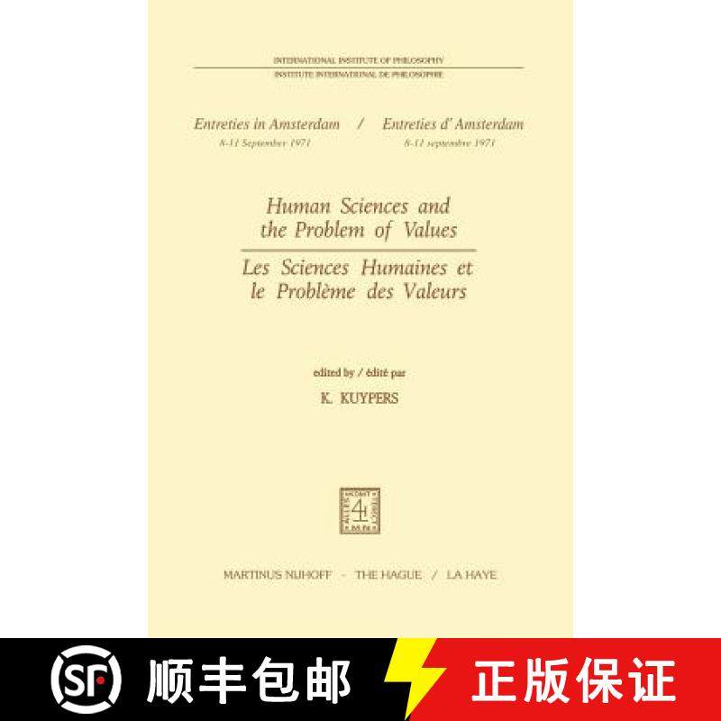 【3-4周达】Human Sciences and the Problem of Values / Les Sciences Humaines Et Le Probleme Des Valeur... [9789024715220]