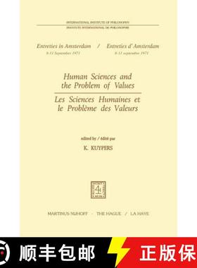【3-4周达】Human Sciences and the Problem of Values / Les Sciences Humaines Et Le Probleme Des Valeur... [9789024715220]