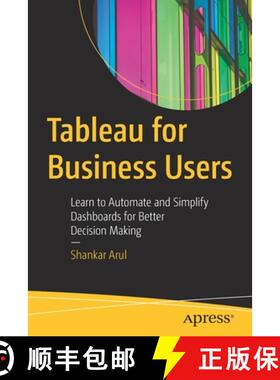 预订 Tableau for Business Users : Learn to Automate and Simplify Dashboards for Better Decision Making [9781484277850]
