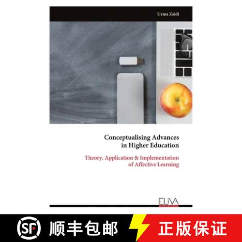 【3-4周达】Conceptualising Advances in Higher Education: Theory, Application & Implementation of Affe... [9789999324427]