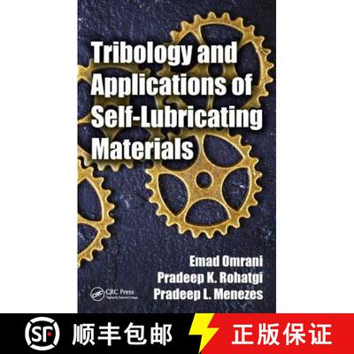 【3-4周达】精装 Tribology and Applications of Self-Lubricating Materials [9781498768481]