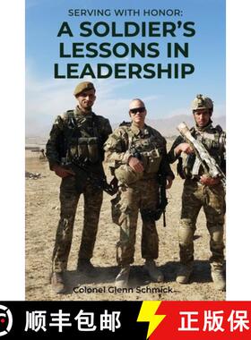 【3-4周达】Serving with Honor: a Soldier's Lessons in Leadership [9798218356873]