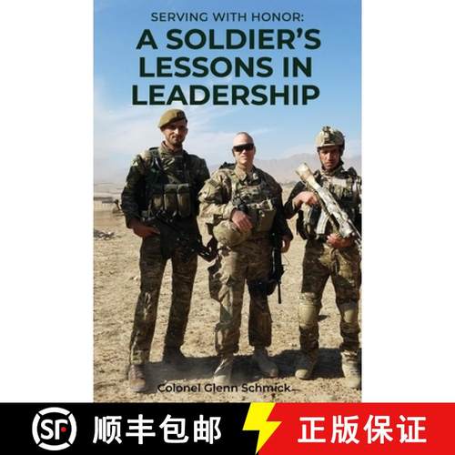【3-4周达】Serving with Honor: a Soldier's Lessons in Leadership [9798218356873]