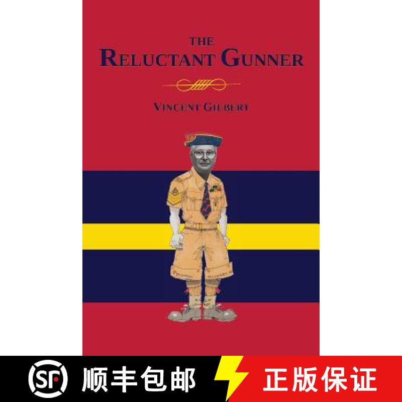 【2-3周达】Memoirs of a Reluctant Gunner [9781928171232]