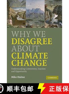 【3-4周达】Why We Disagree about Climate Change: Understanding Controversy, Inaction and Opportunity [9780521727327]