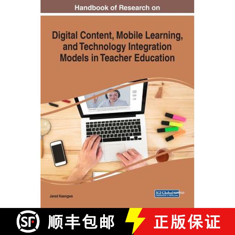 【3-4周达】Handbook of Research on Digital Content, Mobile Learning, and Technology Integration Model... [9781522529538]