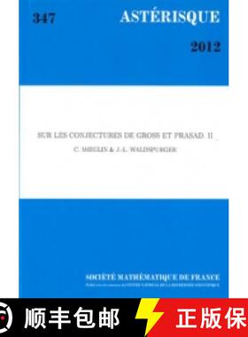 预订 Sur les conjectures de Gross et Prasad (Volume II) 法国数学学会 [9782856293508]