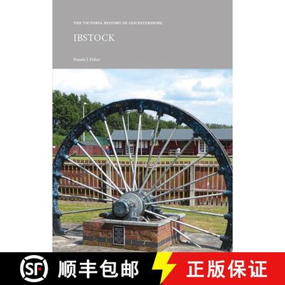 【3-4周达】The Victoria History of Leicestershire: Ibstock [9781912702466]