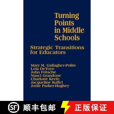 【3-4周达】Turning Points in Middle Schools: Strategic Transitions for Educators [9780803962965]