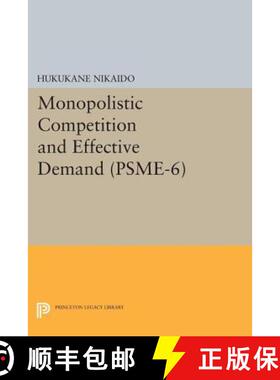 【3-4周达】Monopolistic Competition and Effective Demand. (Psme-6) [9780691617794]