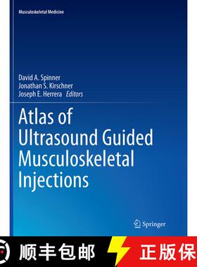 【3-4周达】Atlas of Ultrasound Guided Musculoskeletal Injections [9781493944101]