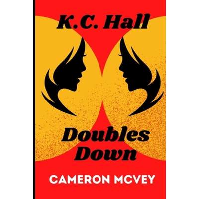 【4周达】K.C. Hall Doubles Down [9798887963204]