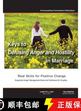 预订 Keys to Defusing Anger and Hostility in Marriage: Real Skills for Positive Change [9780971759947]