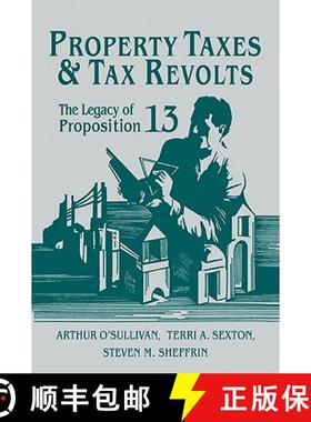 【3-4周达】Property Taxes and Tax Revolts: The Legacy of Proposition 13 [9780521035996]