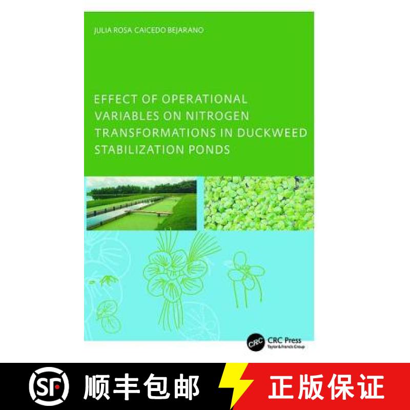【4周达】Effect of Operational Variables on Nitrogen Transformations in Duckweed Stabilization Ponds [9781138418875]