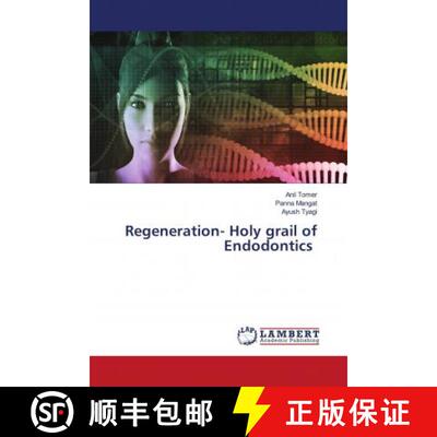 预订 Regeneration- Holy grail of Endodontics [9786202680530]