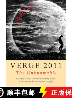 【3-4周达】Verge 2011: The Unknowable: Monash Annual Anthology of Creative Writing [9781921867200]