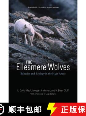 【3-4周达】The Ellesmere Wolves: Behavior and Ecology in the High Arctic [9780226833729]