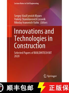 【3-4周达】Innovations and Technologies in Construction : Selected Papers of BUILDINTECH BIT 2020 [9783030546519]