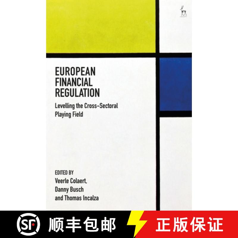 【3-4周达】European Financial Regulation: Levelling the Cross-Sectoral Playing Field [9781509926459]