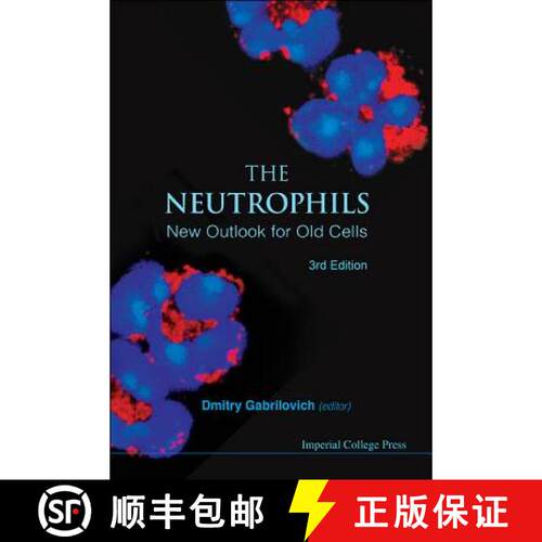 预订 精装 Neutrophils, The: New Outlook For Old Cells (3rd Edition) [9781848168367]
