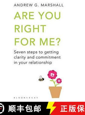 预订 Are You Right For Me?: Seven Steps to Getting Clarity and Commitment in Your Relationship [9781408802625]