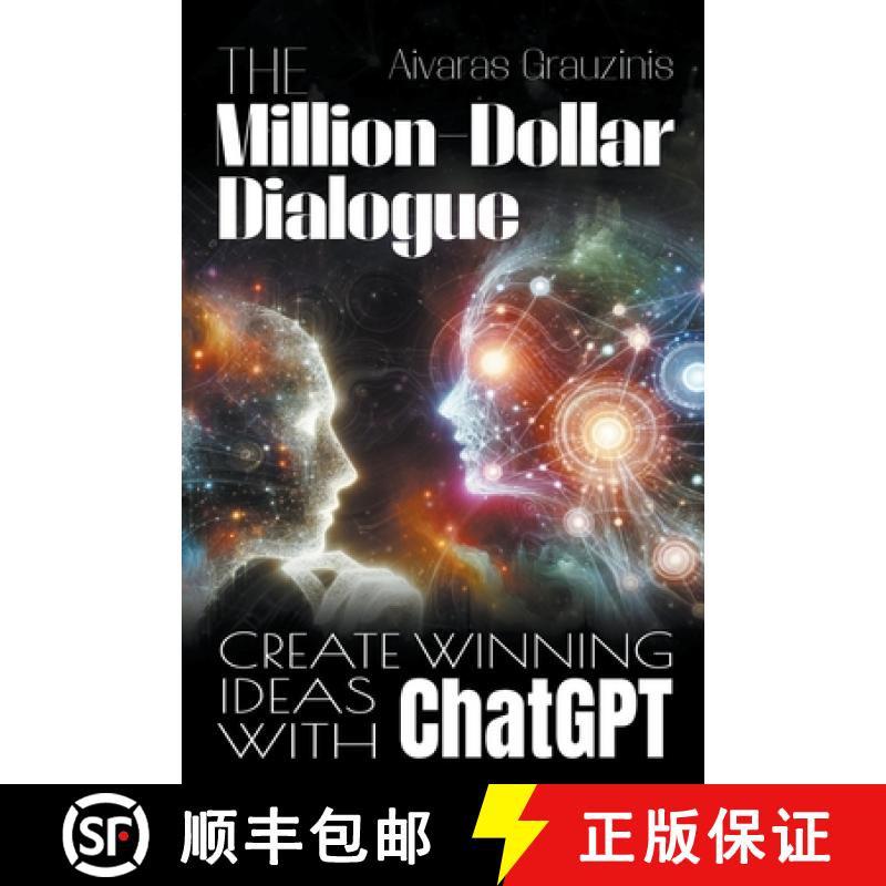 【3-4周达】The Million-Dollar Dialogue: Create Winning Ideas With ChatGPT [9798223869986]