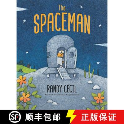 【3-4周达】The Spaceman: (A Heartwarming Fantasy Adventure About an Alien Visitor for Kids Ages 4-8) [9781536226164]