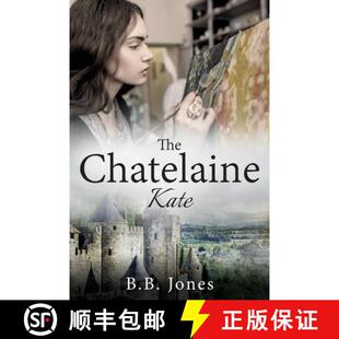 【3-4周达】The Chatelaine: Kate [9781838463120]