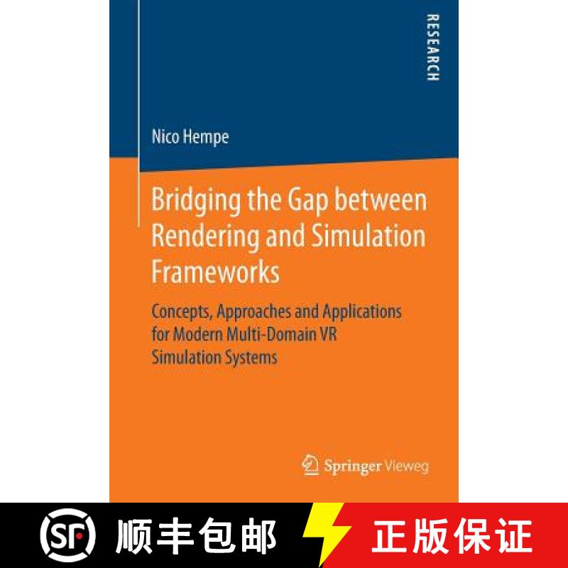 【3-4周达】Bridging the Gap between Rendering and Simulation Frameworks : Concepts, Approaches and Ap... [9783658144005]