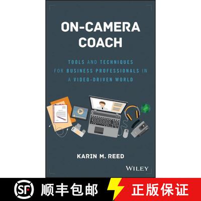 【3-4周达】精装 On-Camera Coach: Tools And Techniques For Business Professionals In A Video-Driven Wo... [9781119316039]