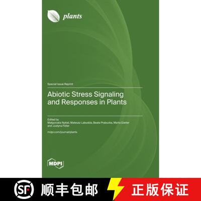 【3-4周达】Abiotic Stress Signaling and Responses in Plants [9783036592558]