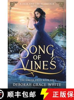【3-4周达】Song of Vines: A Retelling of Jack and the Beanstalk [9781922636720]