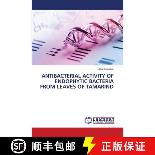【3-4周达】ANTIBACTERIAL ACTIVITY OF ENDOPHYTIC BACTERIA FROM LEAVES OF TAMARIND (Aufl.) [9786209860737]