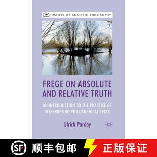 Truth Practice Introduction and 9781349436538 Interpreting Phi... Frege Absolute Relative the 4周达