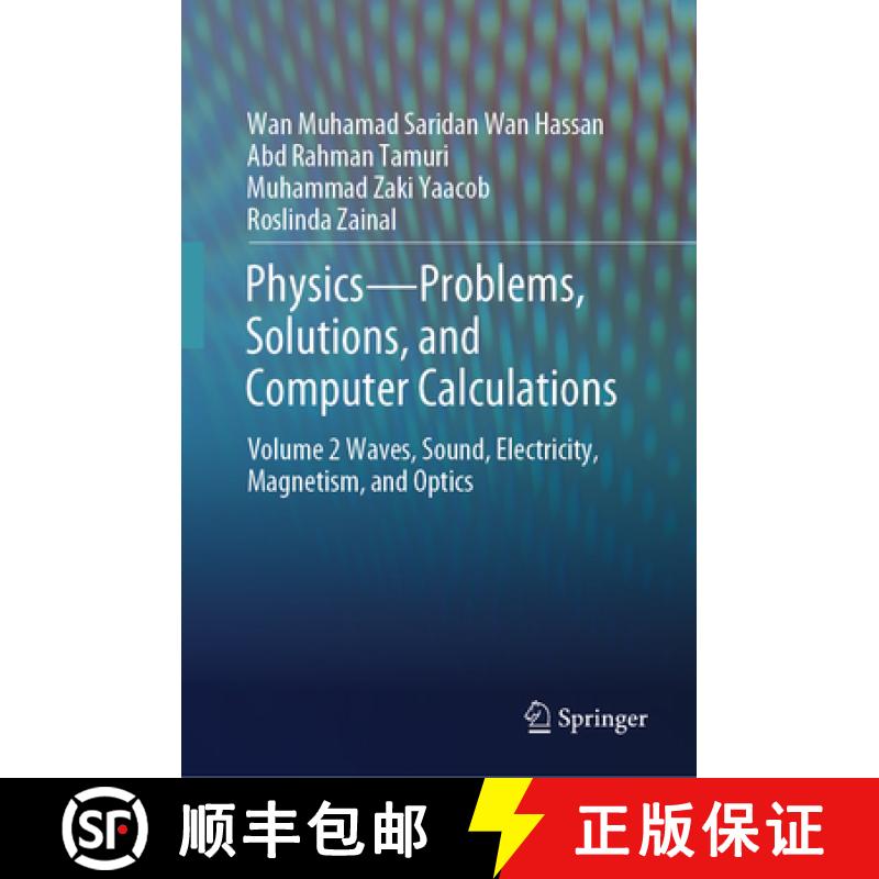 【4周达】Physics--Problems, Solutions, and Computer Calculations: Volume 2 Waves, Sound, Electricity,... [9783031431647]