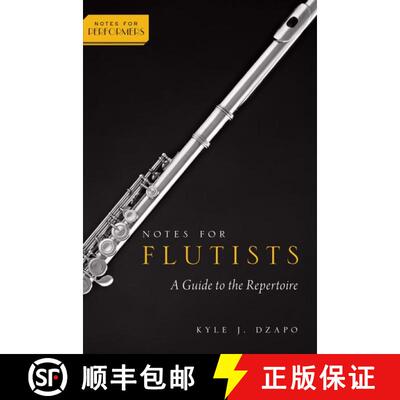 【3-4周达】精装 Notes for Flutists: A Guide to the Repertoire [9780199857050]