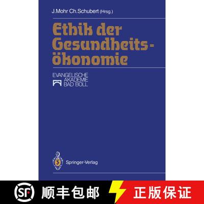 【3-4周达】Ethik der Gesundheitsökonomie [9783540542513]