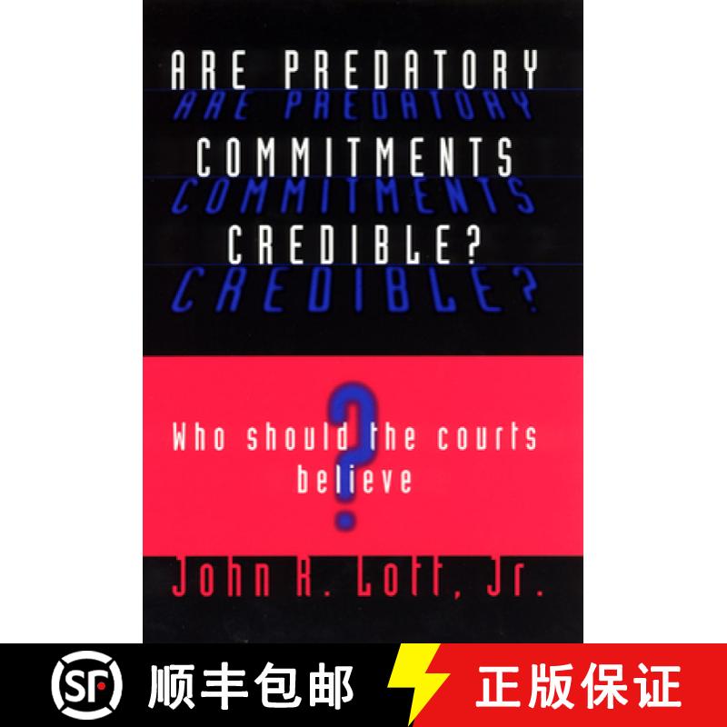 预订 Are Predatory Commitments Credible?: Who Should the Courts Believe? [9780226493558]
