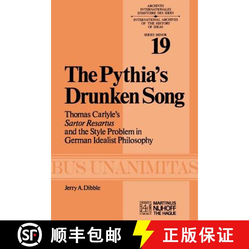 【3-4周达】The Pythia's Drunken Song: Thomas Carlyle's Sartor Resartus and the Style Problem in Germa... [9789024720118]