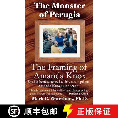 【3-4周达】The Monster of Perugia: The Framing of Amanda Knox [9780983277415]