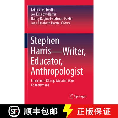【3-4周达】Stephen Harris--Writer, Educator, Anthropologist: Kantriman Blanga Melabat (Our Countryman) [9789811686504]