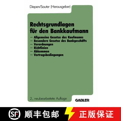 【3-4周达】Rechtsgrundlagen für den Bankkaufmann: - Allgemeine Gesetze des Kaufmanns - Besondere Ges... [9783409976916]