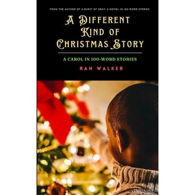 【4周达】A Different Kind of Christmas Story: A Carol in 100-Word Stories [9781020001352]