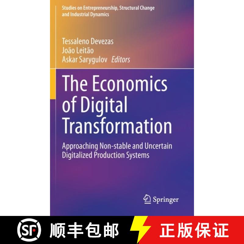 【4周达】The Economics of Digital Transformation : Approaching Non-stable and Uncertain Digitalized P... [9783030599614]