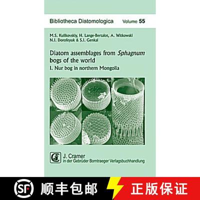 预订 Bibliotheca Diatomologica, Volume 55: Diatom Assemblages from Sphagnum Bogs of the World, Part 1... [9783443570460]