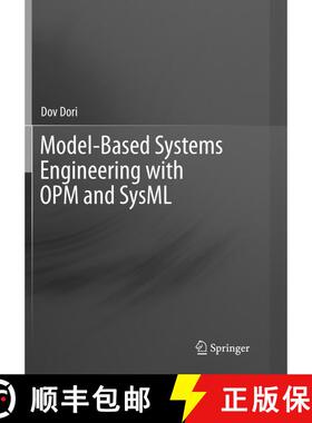 【3-4周达】Model-Based Systems Engineering with OPM and SysML (Softcover reprint of the original 1st ... [9781493980147]