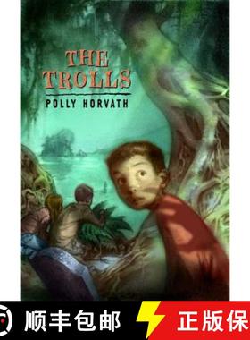 【3-4周达】The Trolls: (National Book Award Finalist) [9780312384197]