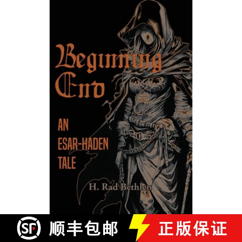 【3-4周达】Beginning End: An Esar-Haden Tale [9781965650141]